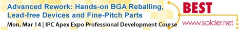 IPC Apex 2016 Professional Development Course - Advanced Rework: Hands-on BGA Reballing, Lead-free Devices and Fine-Pitch Parts.