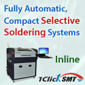 Fully automatic selective soldering stations - 1 Click SMT - Inline with multiple modules, or standalone for cost effective soldering solutions.
