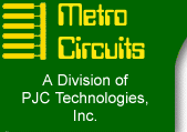 Metro Circuits, div. of PJC Technologies, Inc.